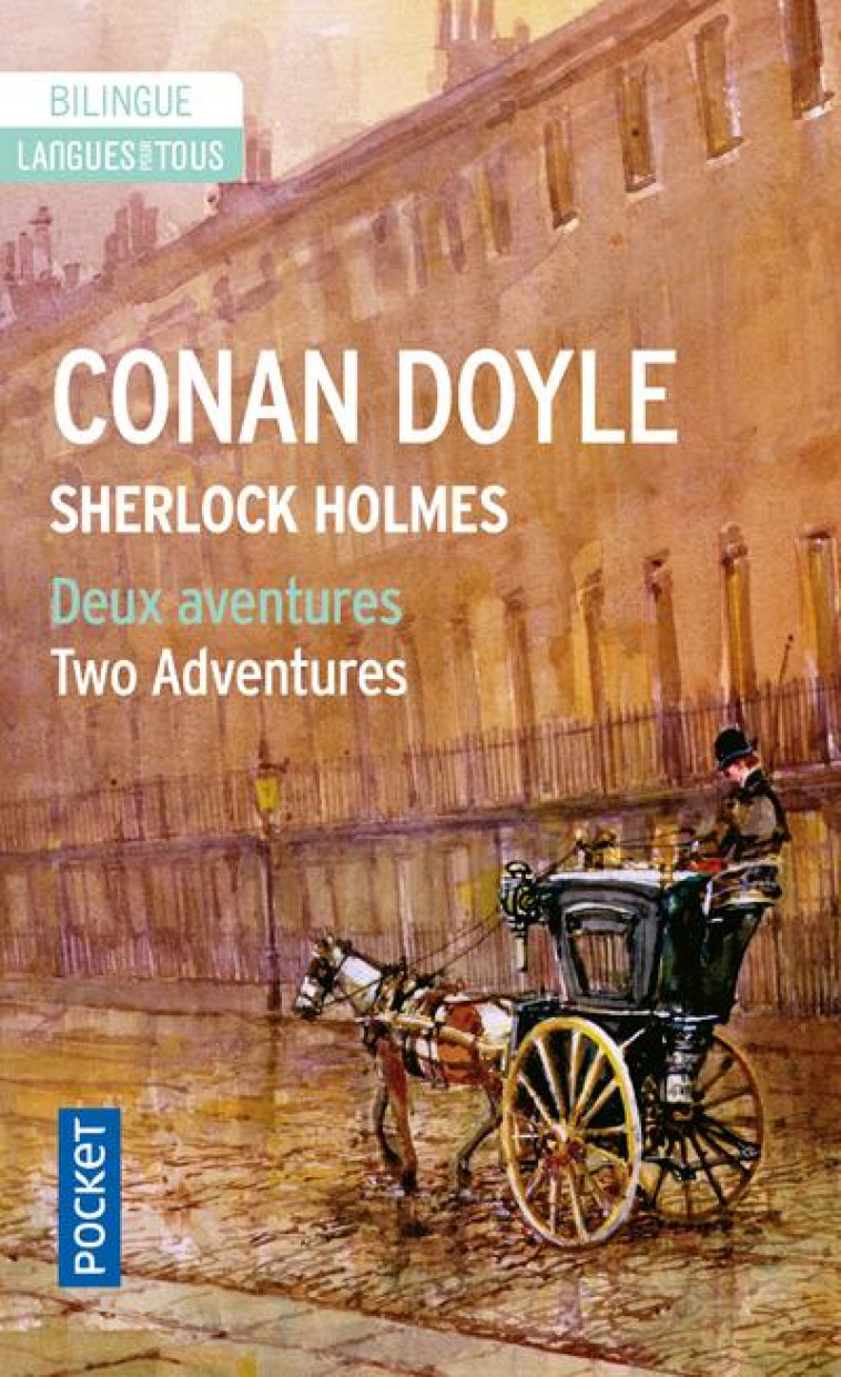 SHERLOCK HOLMES - DEUX AVENTURES / TWO ADVENTURES - ARTHUR CONAN DOYLE - POCKET