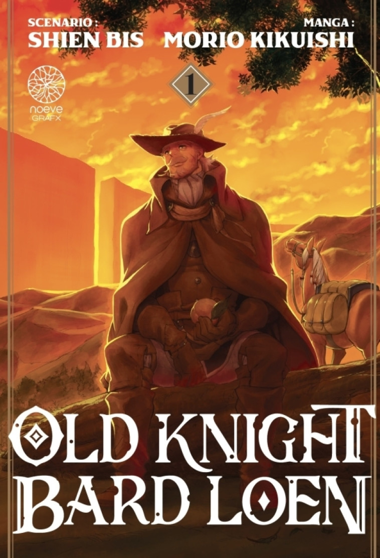 Old knight Bard Loen T01 - SHIEN BIS SHIEN BIS, KIKUISHI MORIO KIKUISHI MORIO, SHIEN BIS , KIKUISHI MORIO  - NOEVE GRAFX