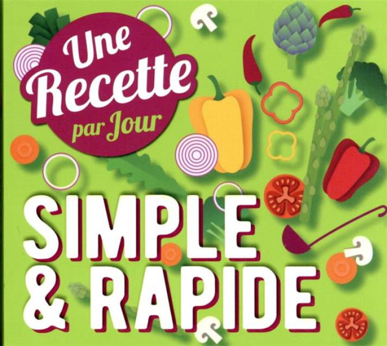 GF UNE RECETTE RAPIDE PAR JOUR 2023 - COLLECTIF - HUGO JEUNESSE