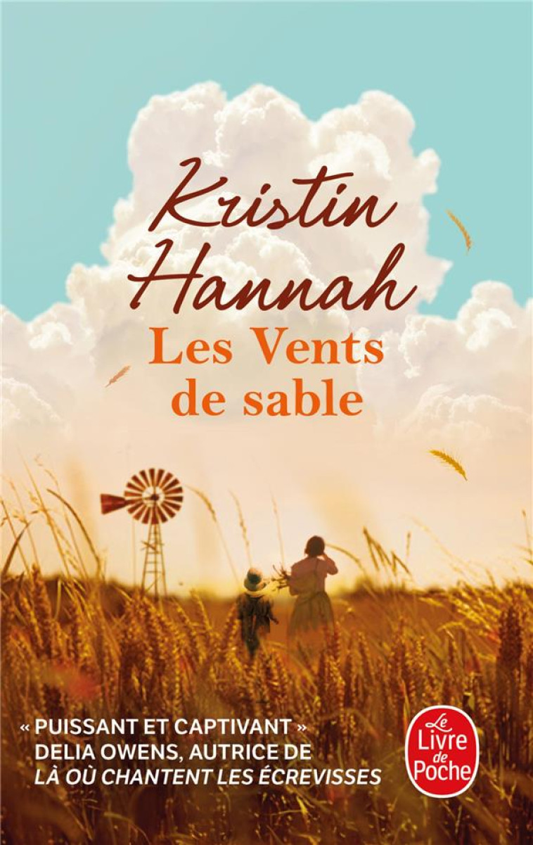 LES VENTS DE SABLE - KRISTIN HANNAH - LGF/Livre de Poche