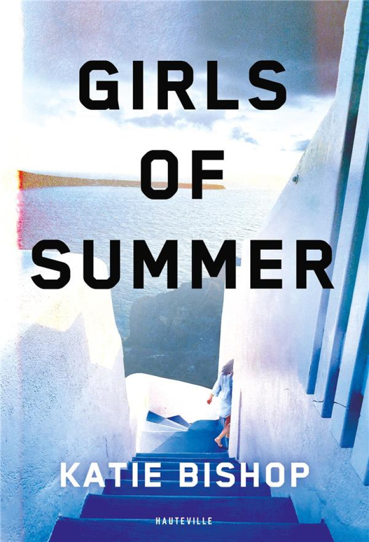 GIRLS OF SUMMER - KATIE BISHOP - HAUTEVILLE