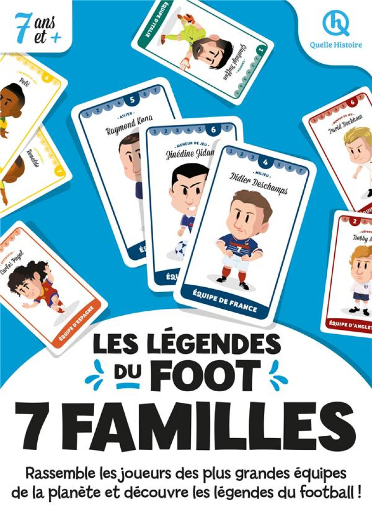 7 FAMILLES LÉGENDES DU FOOT (2NDE ED) - QUELLE HISTOIRE STUD - NC