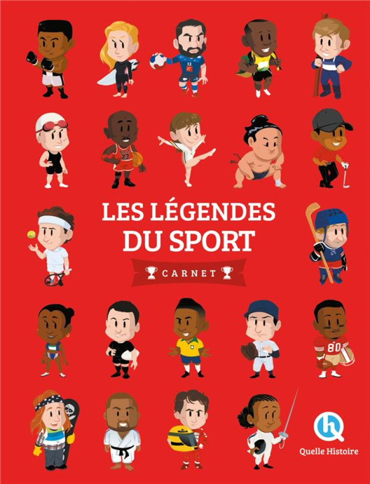 LES LÉGENDES DU SPORT - CARNET (2NDE ED) - CLEMENTINE V. BARON - QUELLE HISTOIRE