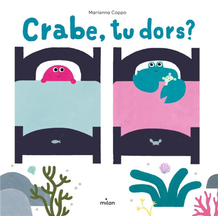 CRABE, TU DORS ? - COPPO - MILAN