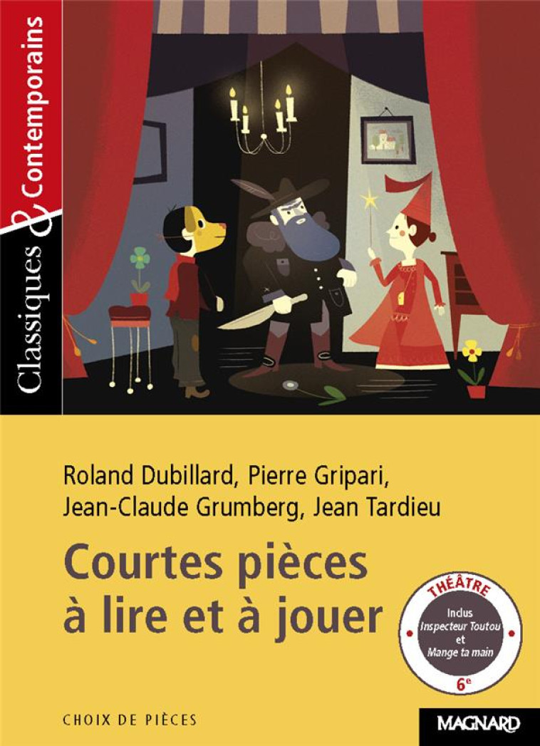 INITIATION AU THÉÂTRE - COURTES PIÈCES À LIRE ET À JOUER - CLASSIQUES ET CONTEMPORAINS - JEAN TARDIEU - Magnard