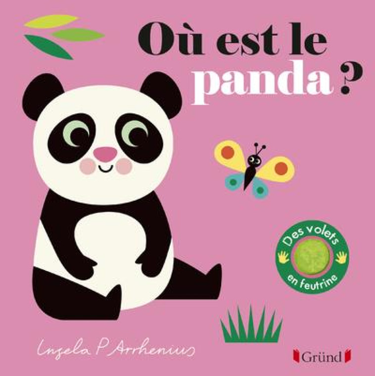 OÙ EST LE PANDA ? - INGELA P. ARRHENIUS - GRUND