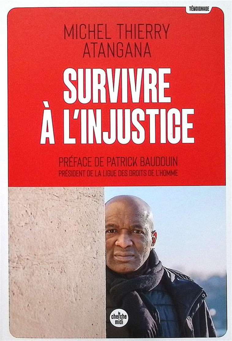 SURVIVRE À L'INJUSTICE - MICHEL THIERRY ATANGANA - NC