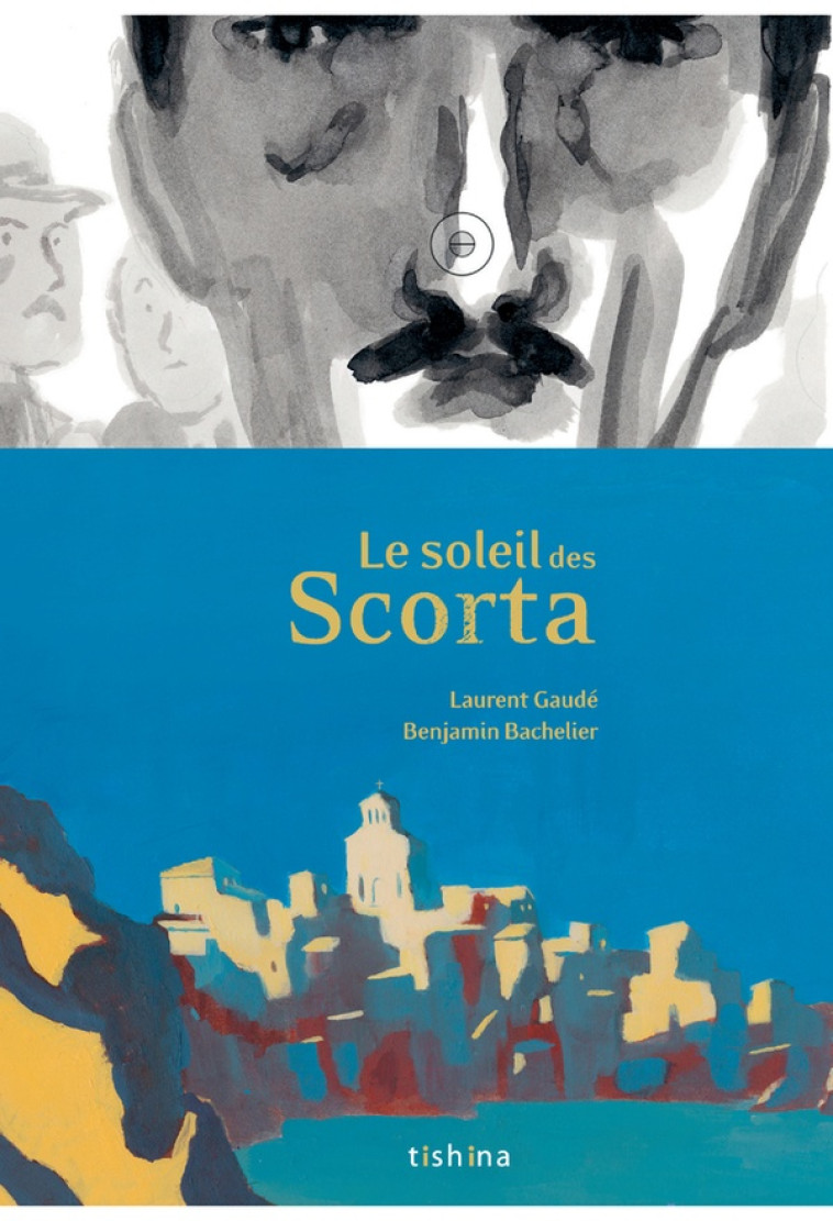 LE SOLEIL DES SCORTA - LAURENT GAUDE - Tishina