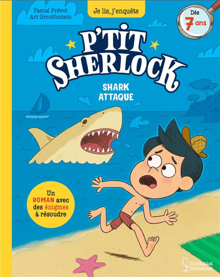 SHARK ATTAQUE ! - PASCAL PREVOT - LAROUSSE