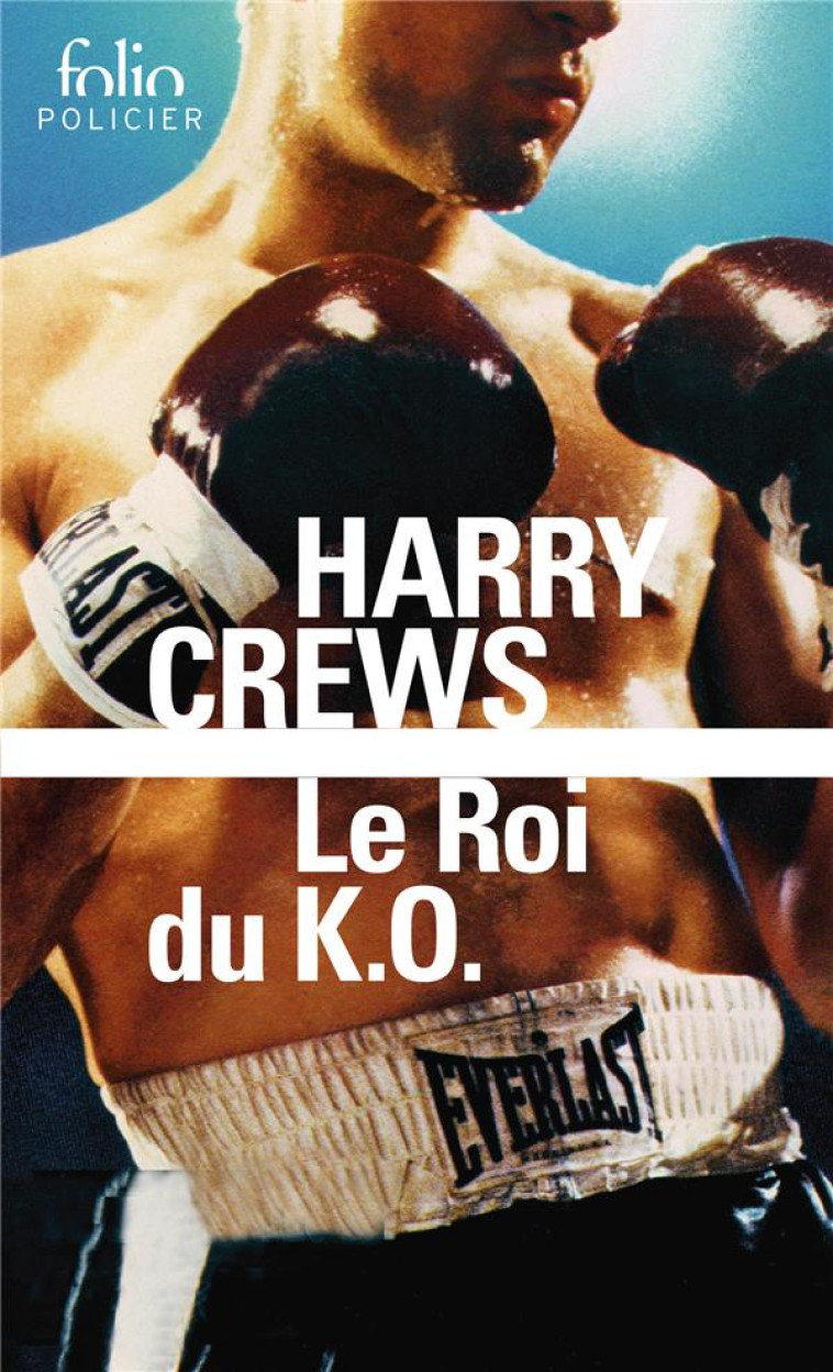 LE ROI DU K.O. - CREWS - GALLIMARD