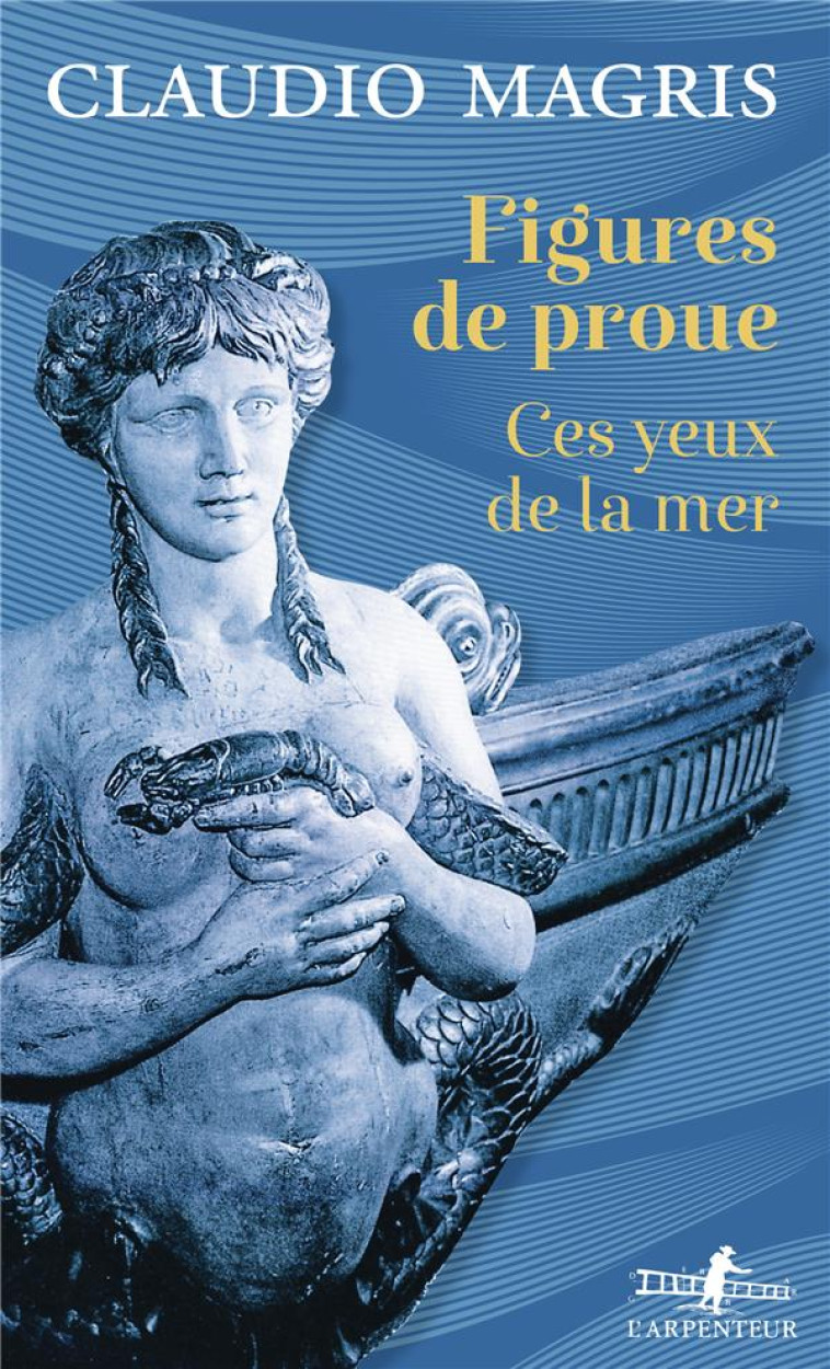 FIGURES DE PROUE - CLAUDIO MAGRIS - GALLIMARD