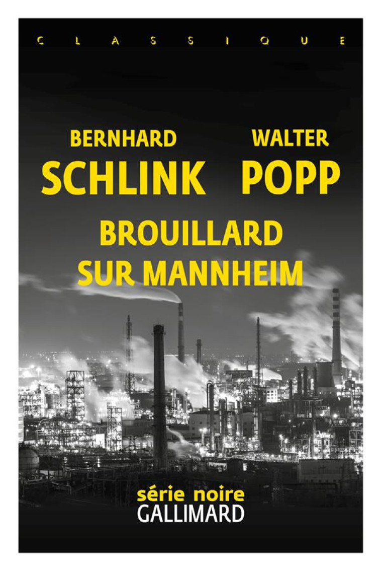 BROUILLARD SUR MANNHEIM - BERNHARD SCHLINK - GALLIMARD