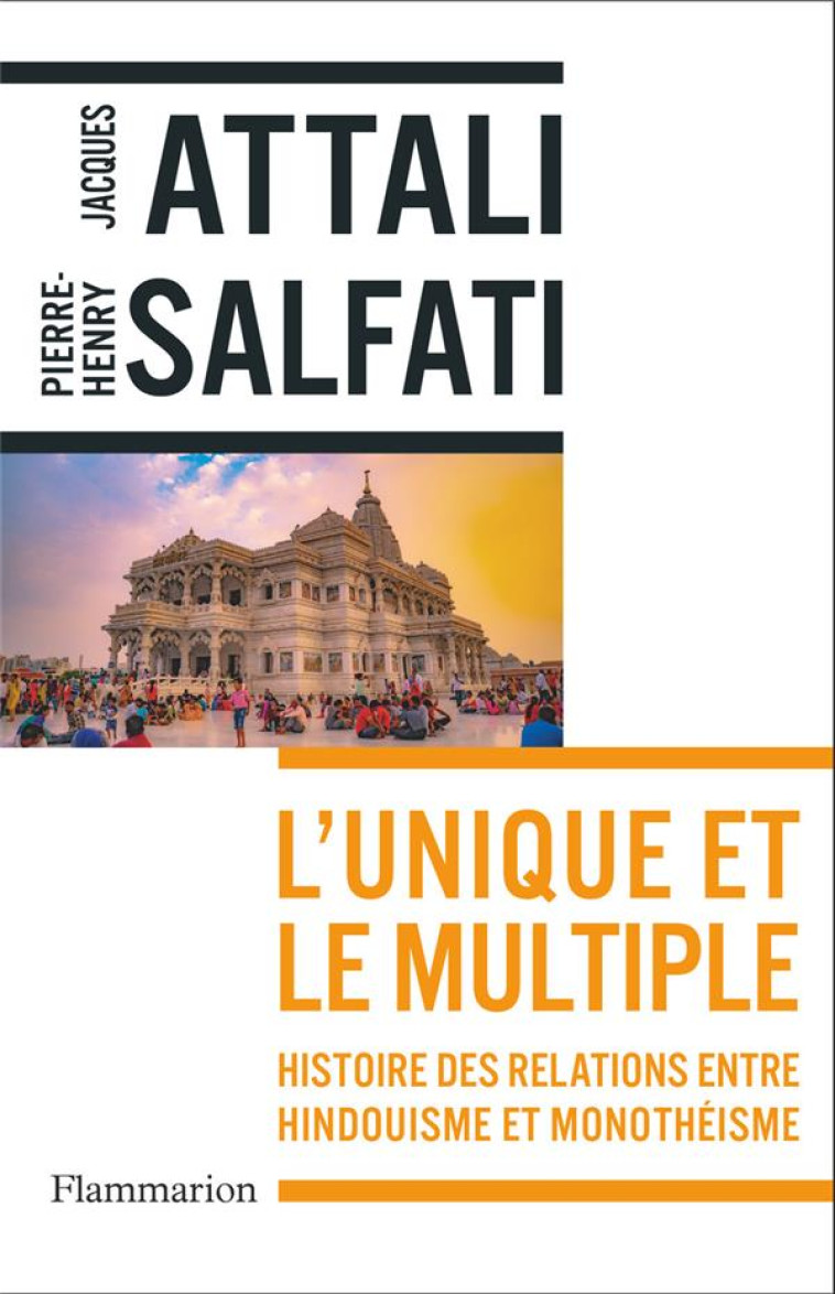 L'UNIQUE ET LE MULTIPLE - PIERRE-HENRY SALFATI - FLAMMARION