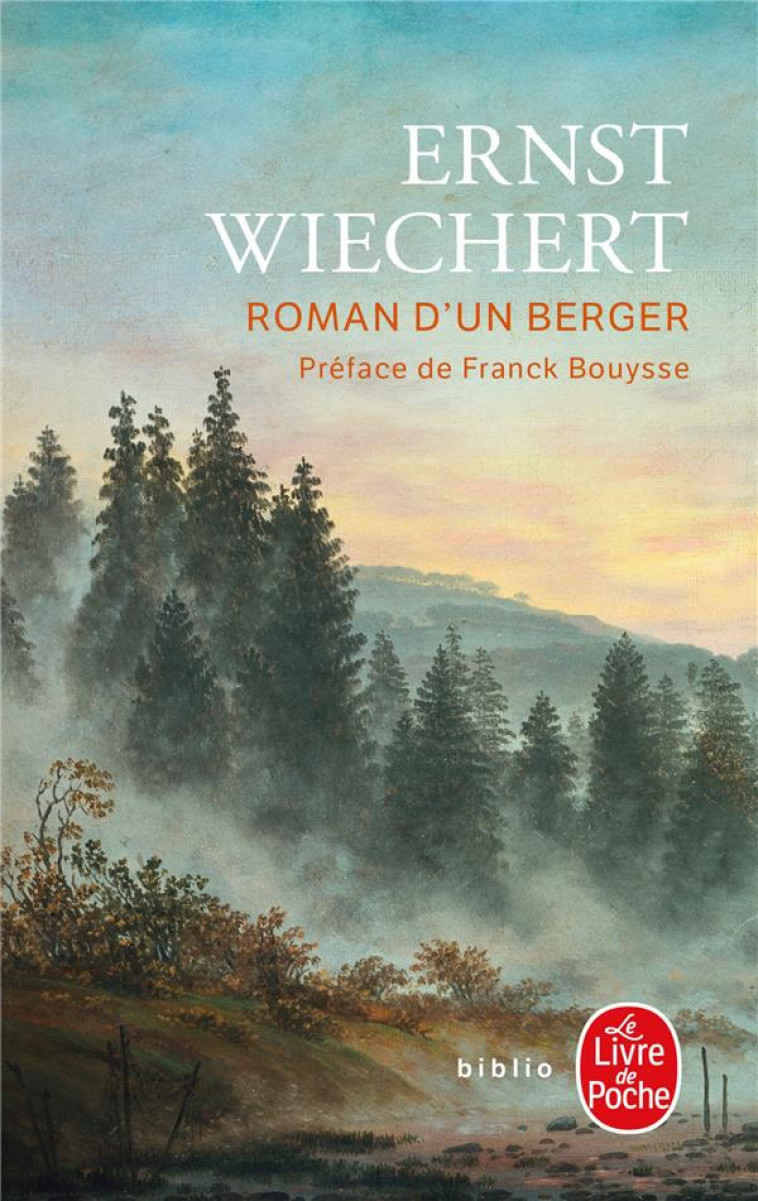 ROMAN D'UN BERGER - ERNST WIECHERT - LGF/Livre de Poche