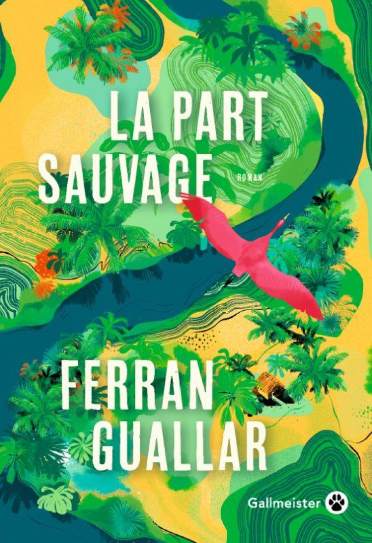 LA PART SAUVAGE - FERRAN GUALLAR - GALLMEISTER