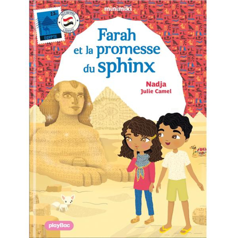 MINIMIKI - FARAH ET LA PROMESSE DU SPHINX - TOME 34 - NOUVELLE ÉDITION - NADJA - PRISMA