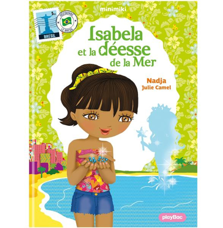 MINIMIKI - ISABELA ET LA DÉESSE DE LA MER - NOUVELLE ÉDITION - NADJA - PRISMA