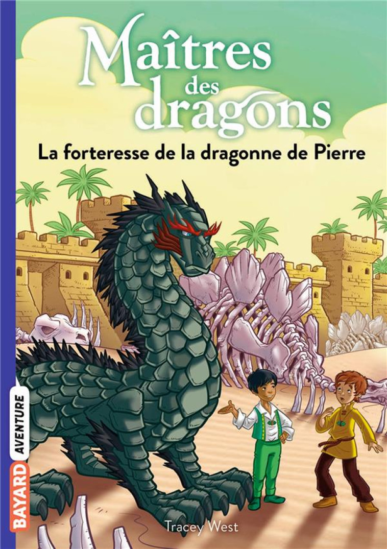 MAÎTRES DES DRAGONS, TOME 17 - TRACY WEST - BAYARD JEUNESSE