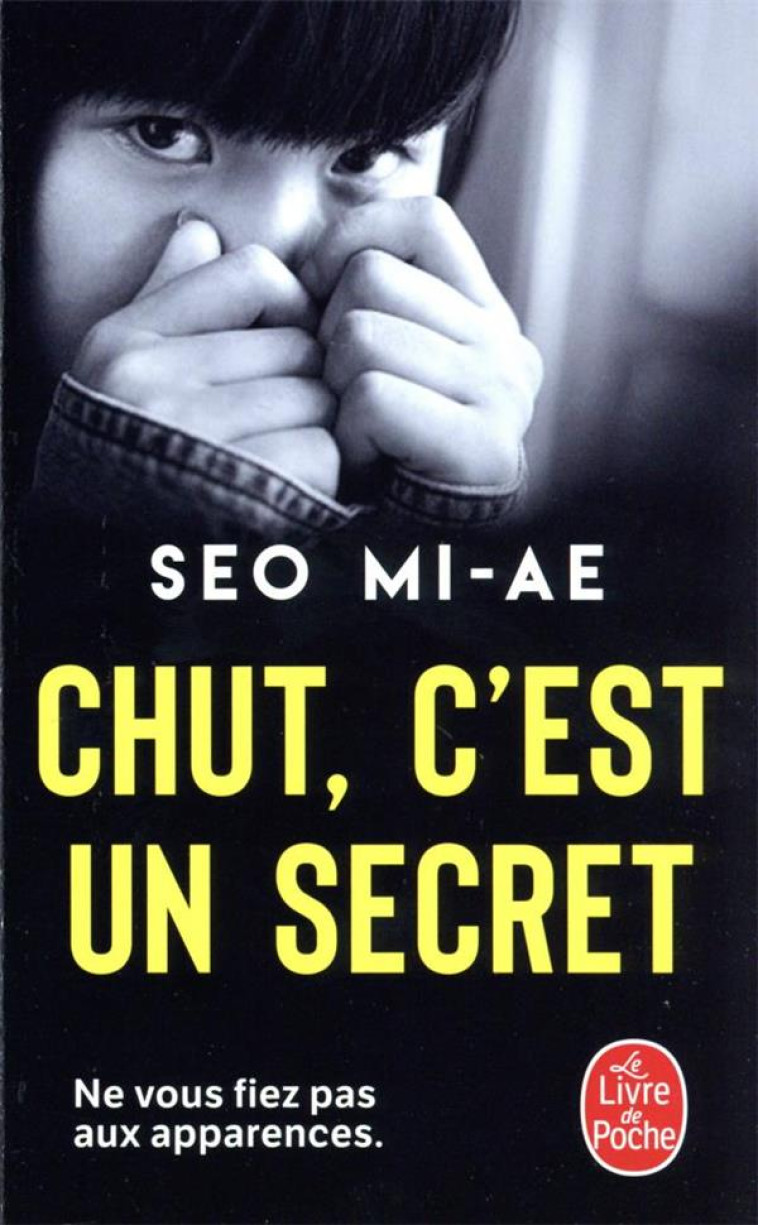 CHUT, C'EST UN SECRET - MI-AE SEO - LGF/Livre de Poche