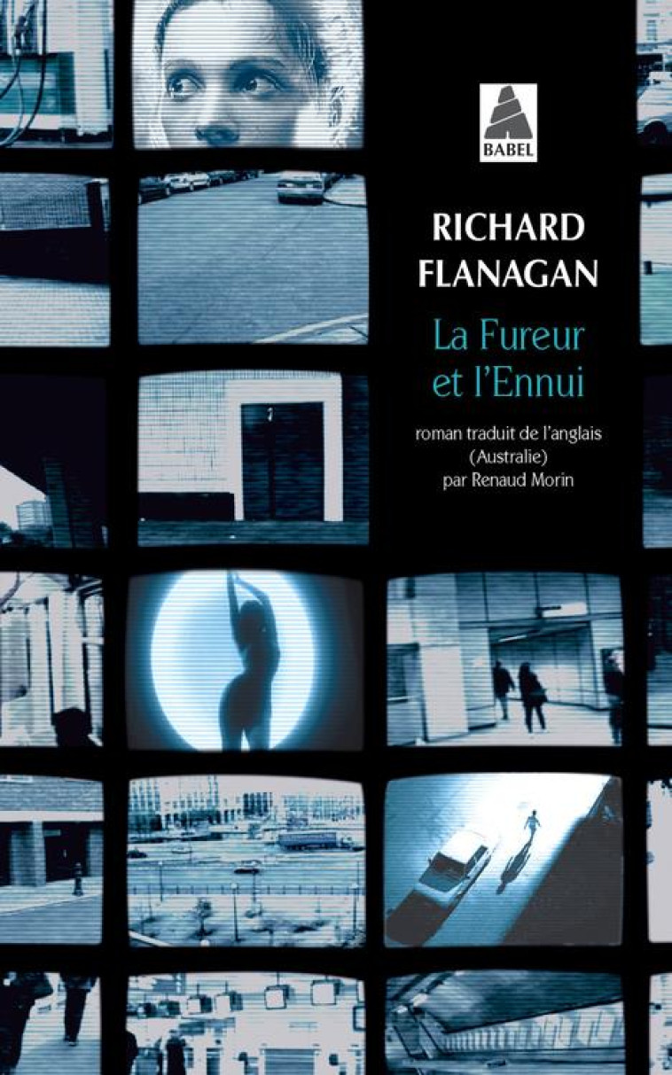 LA FUREUR ET L'ENNUI - RICHARD FLANAGAN - ACTES SUD