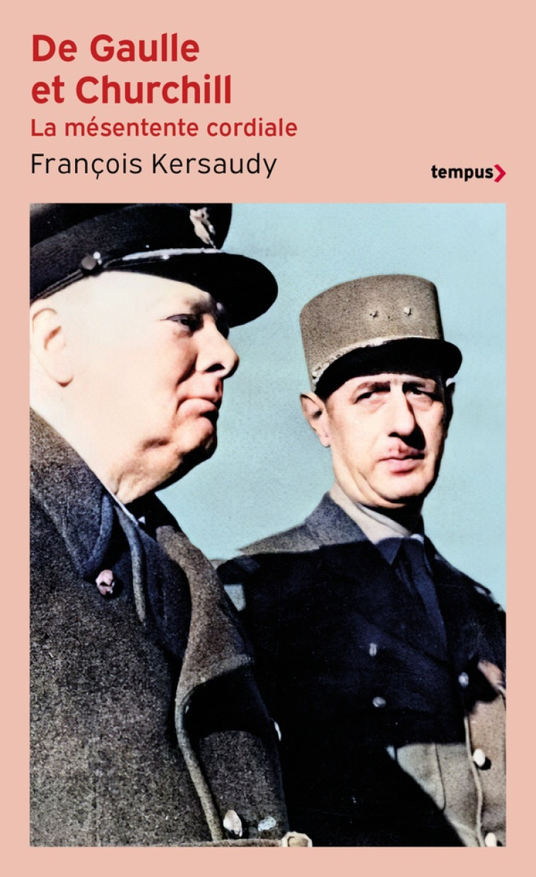 DE GAULLE ET CHURCHILL - FRANCOIS KERSAUDY - PERRIN