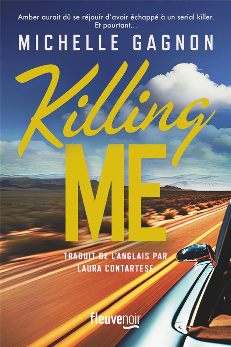 KILLING ME - MICHELLE GAGNON - FLEUVE NOIR