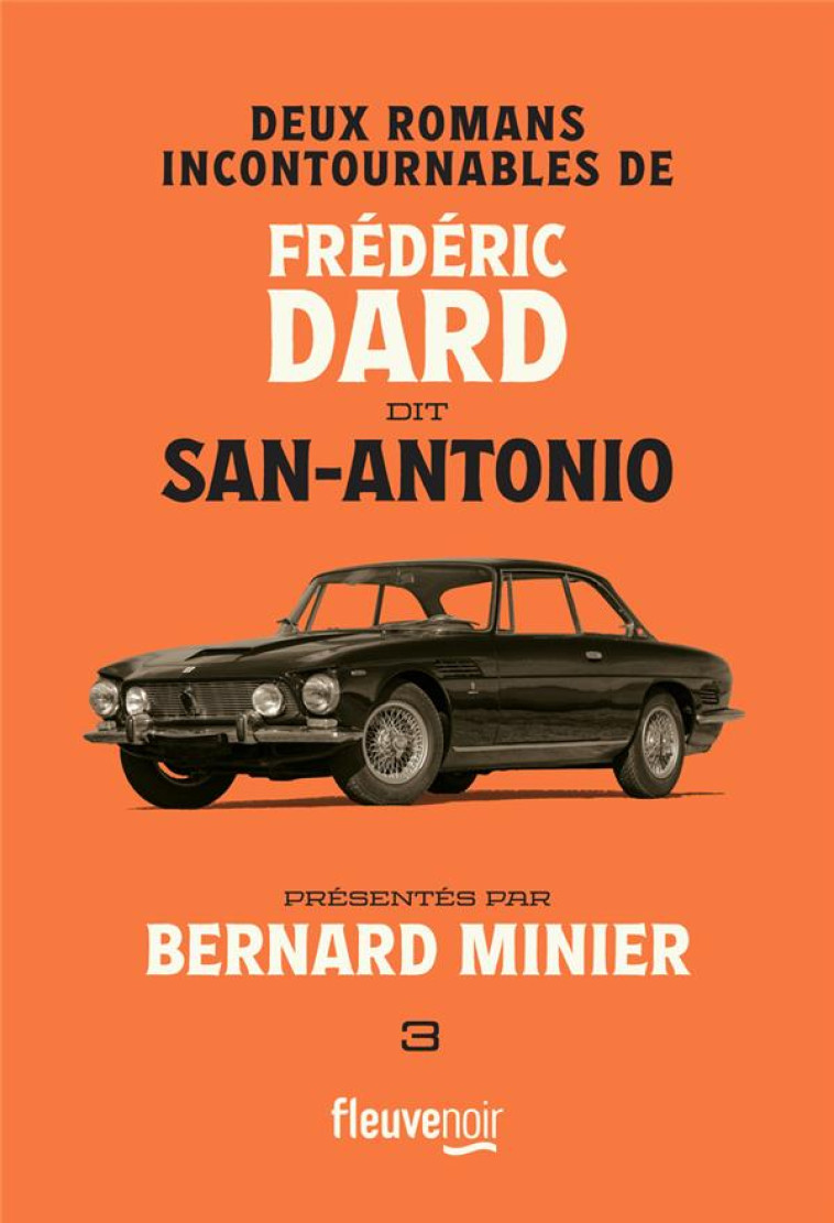 DEUX ROMANS INCONTOURNABLES DE FRÉDÉRIC DARD DIT SAN-ANTONIO - PASSEZ-MOI LA JOCONDE ET L'HISTOIRE D - SAN-ANTONIO - FLEUVE NOIR