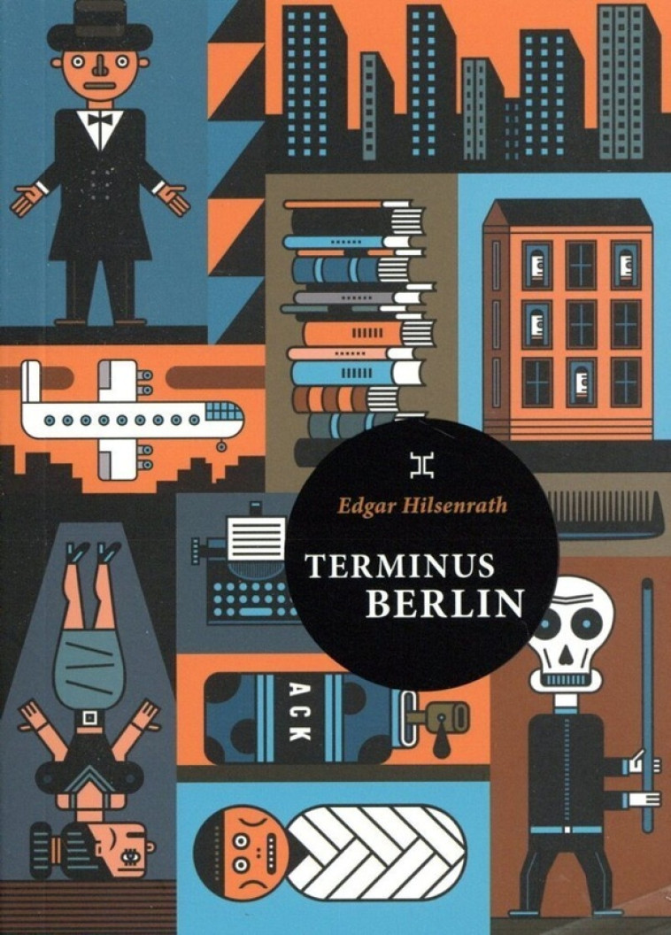 TERMINUS BERLIN - EDGAR HILSENRATH - LE TRIPODE