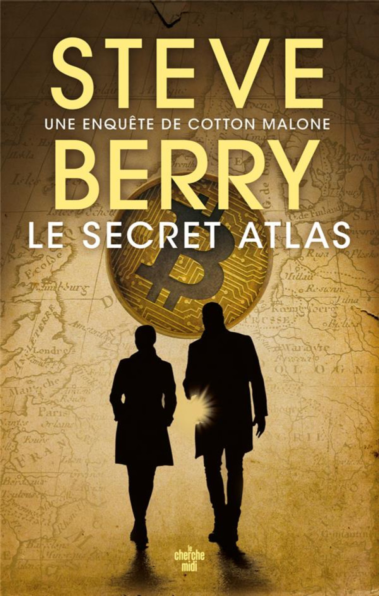 LE SECRET ATLAS - STEVE BERRY - LE CHERCHE MIDI