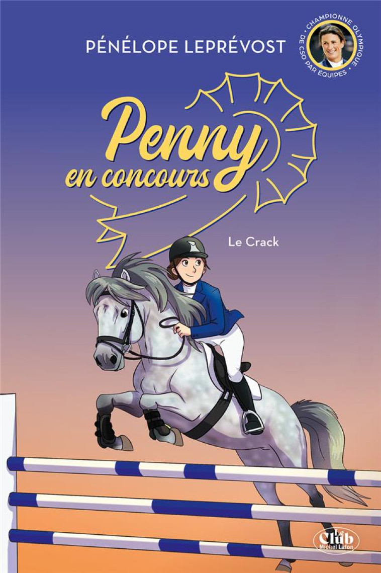 PENNY EN CONCOURS - NOUVELLE ÉDITION - TOME 1 LE CRACK - PENELOPE LEPREVOST - MICHEL LAFON