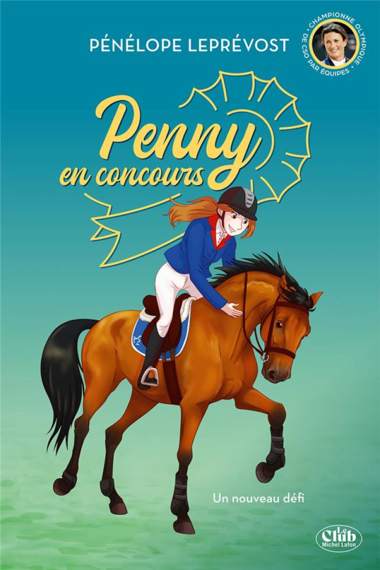 PENNY EN CONCOURS - NOUVELLE ÉDITION - TOME 3 UN NOUVEAU DÉFI - PENELOPE LEPREVOST - MICHEL LAFON