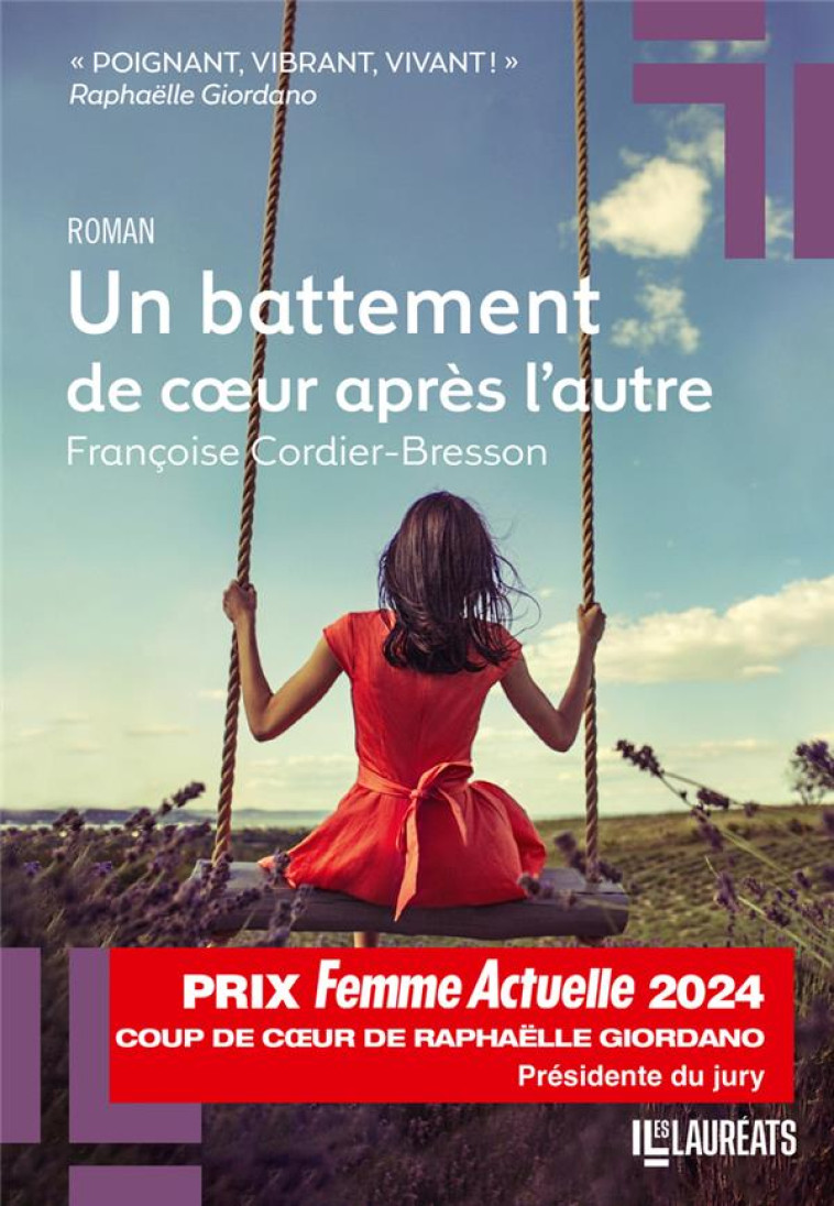 UN BATTEMENT DE COEUR APRÈS L'AUTRE - COUP DE COEUR DE RAPHAËLLE GIORDANO PRIX FEMME ACTUELLE 2024 - FRANCOISE CORDIER-BRESSON - FEMME ACTUELLE