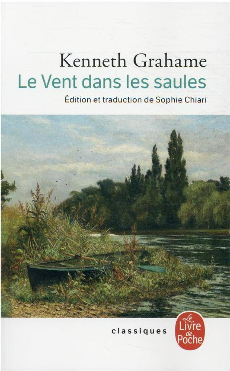 LE VENT DANS LES SAULES - GRAHAME KENNETH - LGF/Livre de Poche