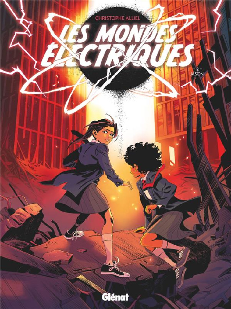 LES MONDES ELECTRIQUES - TOME 02 - CHRISTOPHE ALLIEL - GLENAT