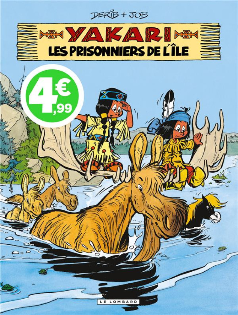 YAKARI - TOME 9 - LES PRISONNIERS DE L'ÎLE / EDITION SPÉCIALE, ENSEIGNES ET LIBRAIRES (INDISPENSABLE - JOB - LOMBARD