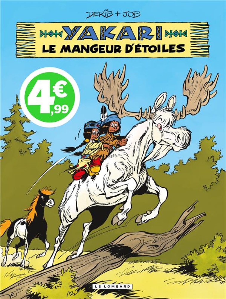 YAKARI - TOME 37 - LE MANGEUR D'ÉTOILES / EDITION SPÉCIALE, ENSEIGNES ET LIBRAIRES (INDISPENSABLES 2 - JOB - LOMBARD