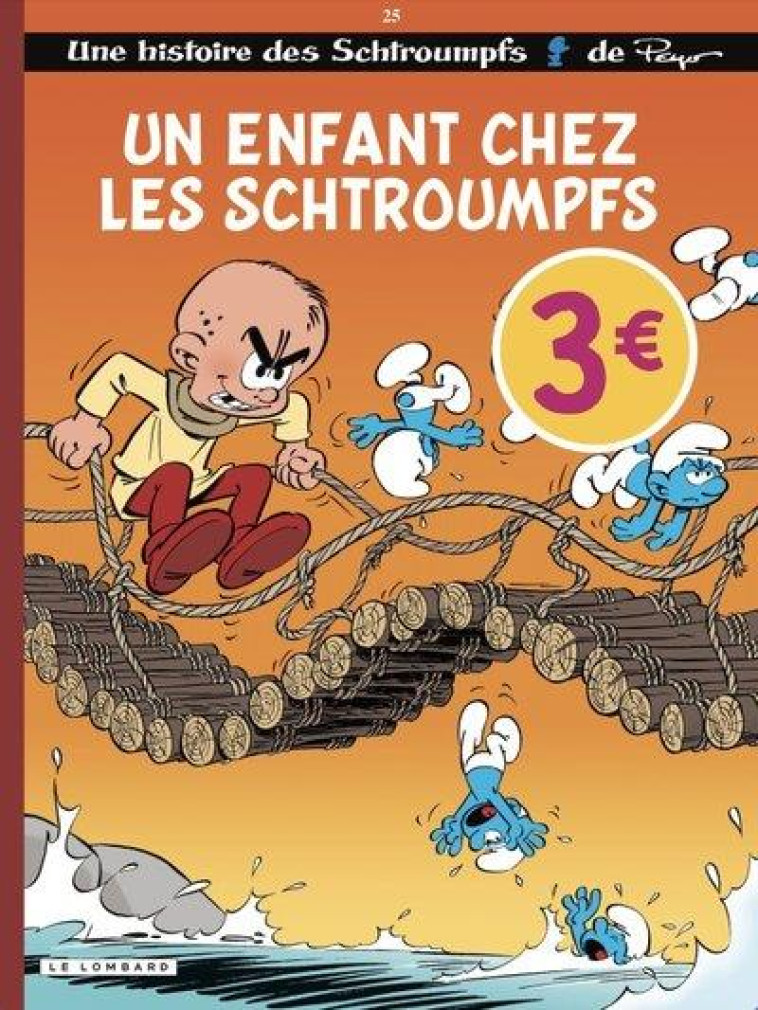 LES SCHTROUMPFS LOMBARD - TOME 25 - UN ENFANT CHEZ LES SCHTROUMPFS / EDITION SPÉCIALE (OP ETE 2022) - CULLIFORD THIERRY - LOMBARD