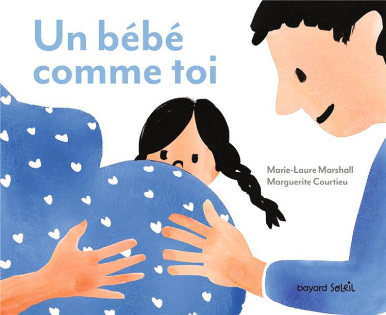 UN BEBE COMME TOI - PETIT GUIDE DE RELECTURE SPIRITUELLE DU QUOTIDIEN - COURTIEU/MARSHALL - BAYARD JEUNESSE