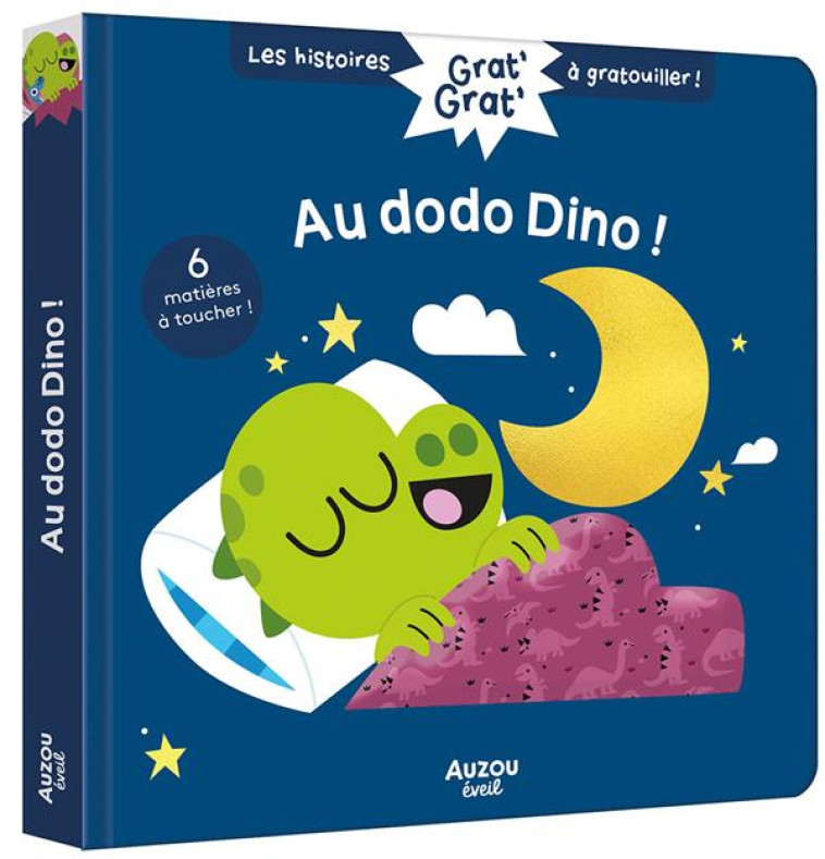 GRAT GRAT - AU DODO DINO ! - BERANEK/CHATEL - PHILIPPE AUZOU