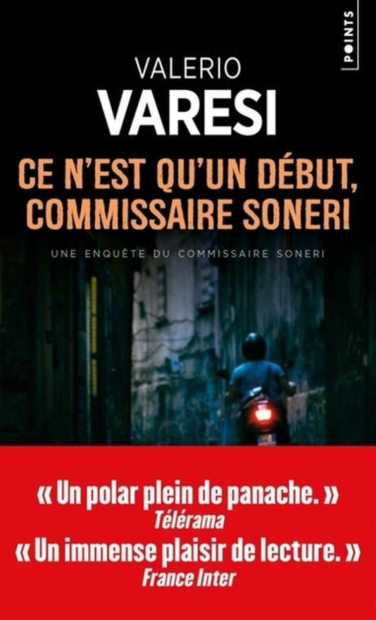 CE N'EST QU'UN DÉBUT, COMMISSAIRE SONERI - VALERIO VARESI - POINTS