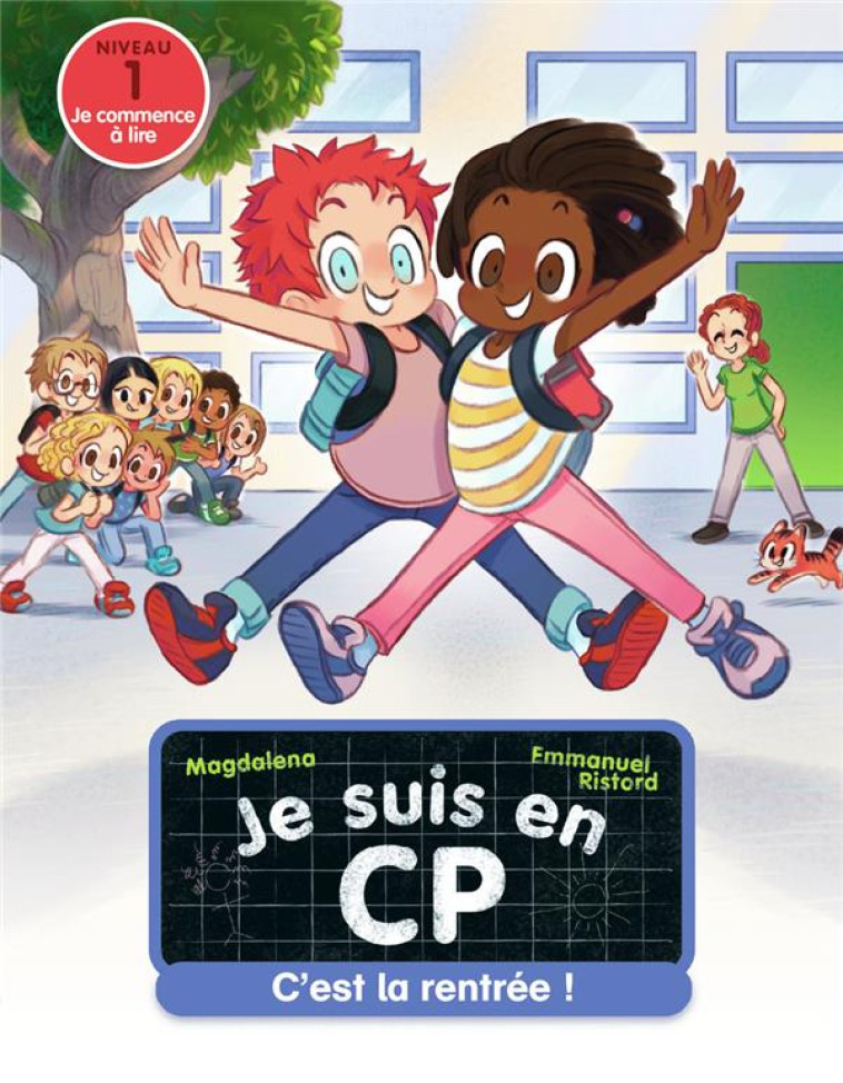 JE SUIS EN CP - T01 - C'EST LA RENTREE ! - NIVEAU 1 - MAGDALENA/RISTORD - FLAMMARION