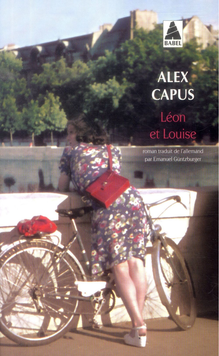 LÉON ET LOUISE - ALEX CAPUS - Actes Sud