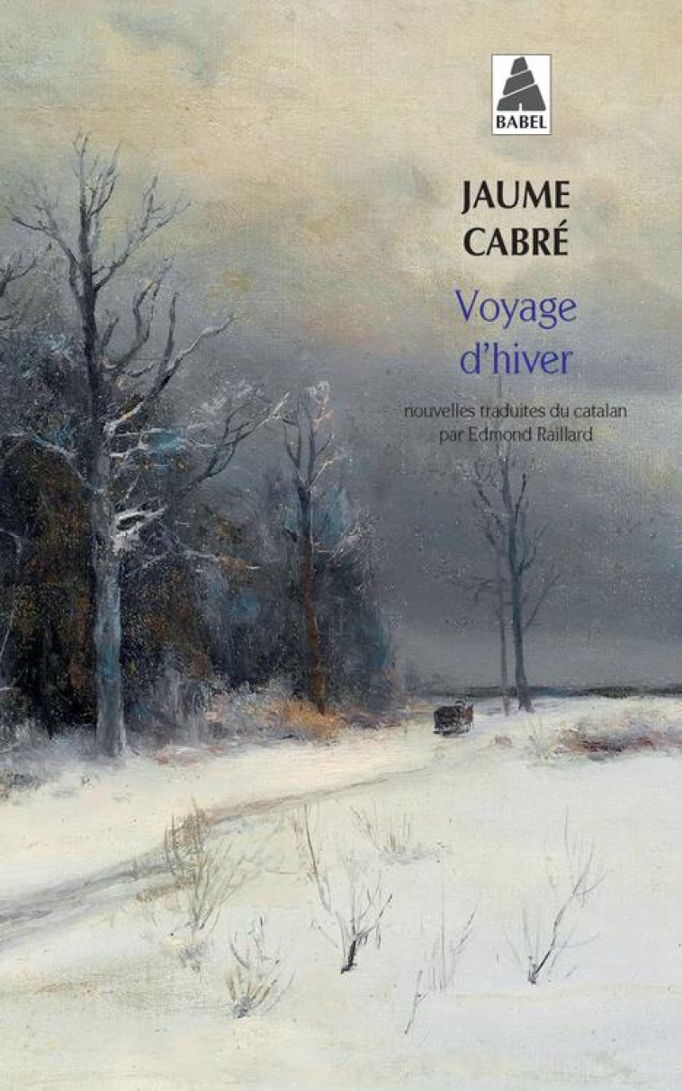 VOYAGE D'HIVER - JAUME CABRE - ACTES SUD