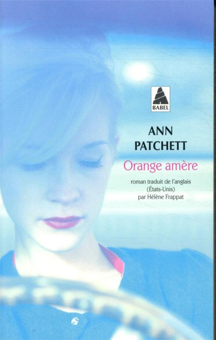 ORANGE AMÈRE - ANN PATCHETT - ACTES SUD