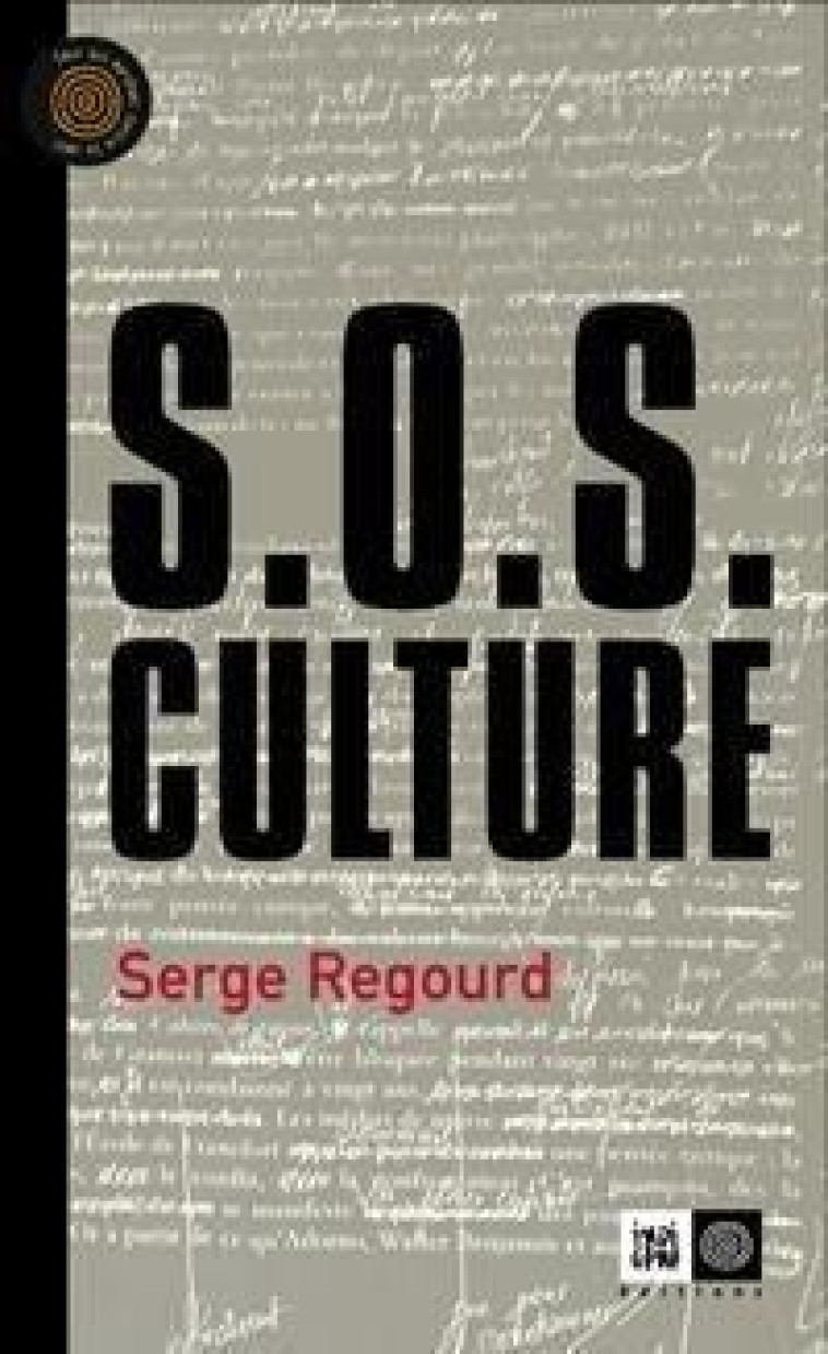 S.O.S. CULTURE - SERGE REGOURD - INDIGENE