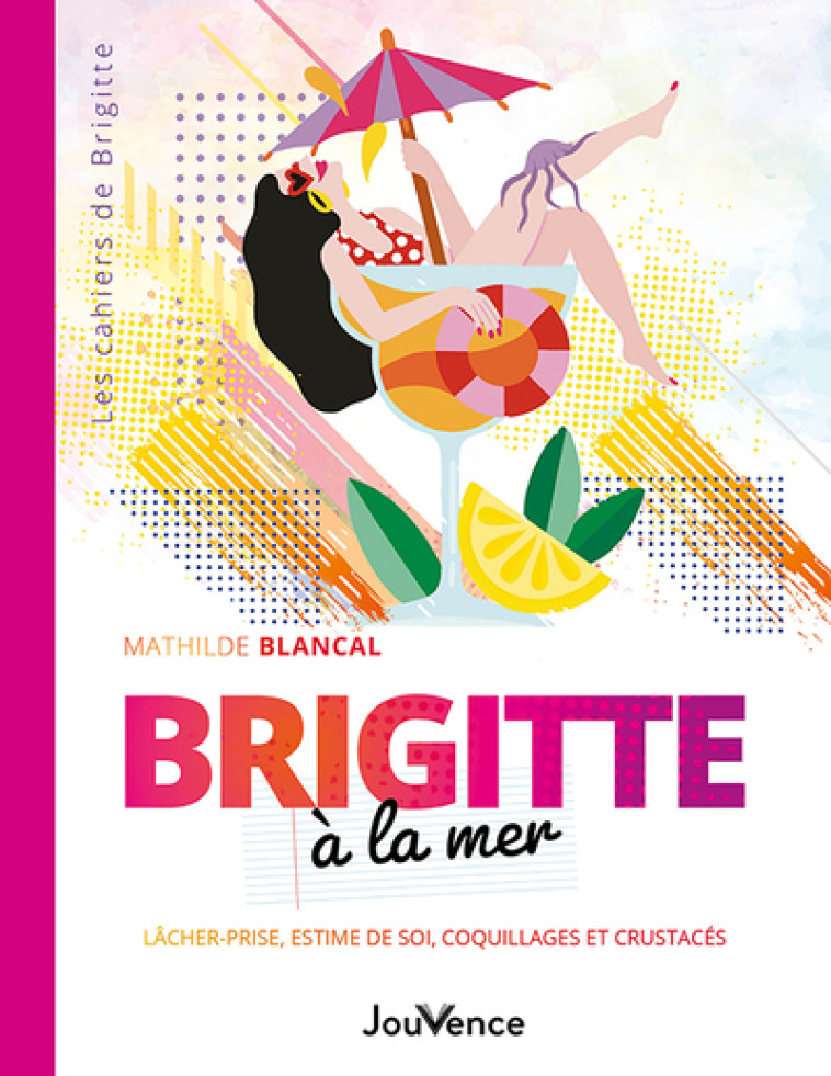 BRIGITTE À LA MER - MATHILDE BLANCAL - JOUVENCE