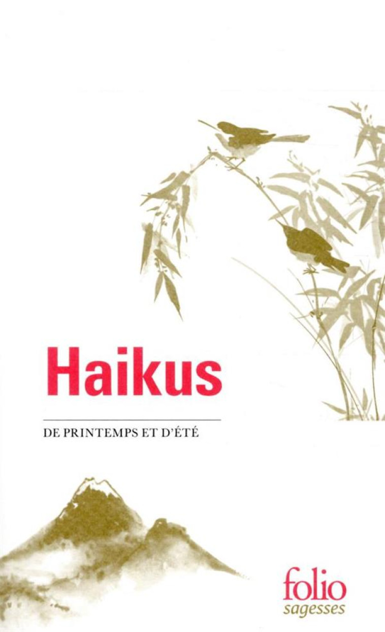 HAIKUS DE PRINTEMPS ET D'ÉTÉ - COLLECTIFS - GALLIMARD