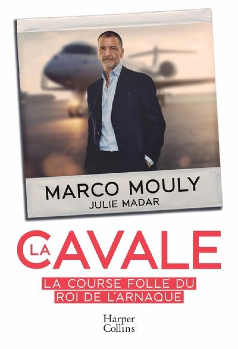 LA CAVALE - JULIE MADAR - HARPERCOLLINS