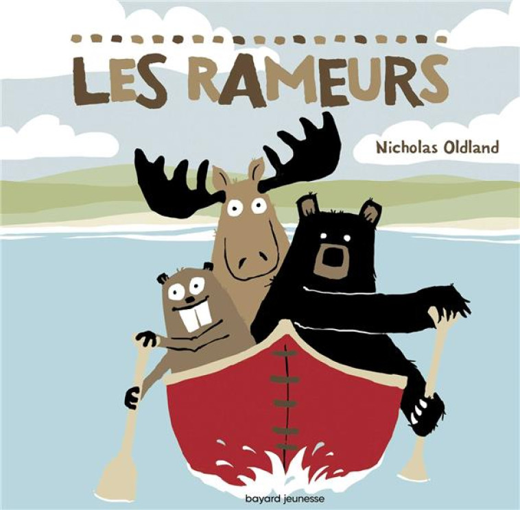 LES RAMEURS - OLDLAND NICHOLAS - BAYARD JEUNESSE