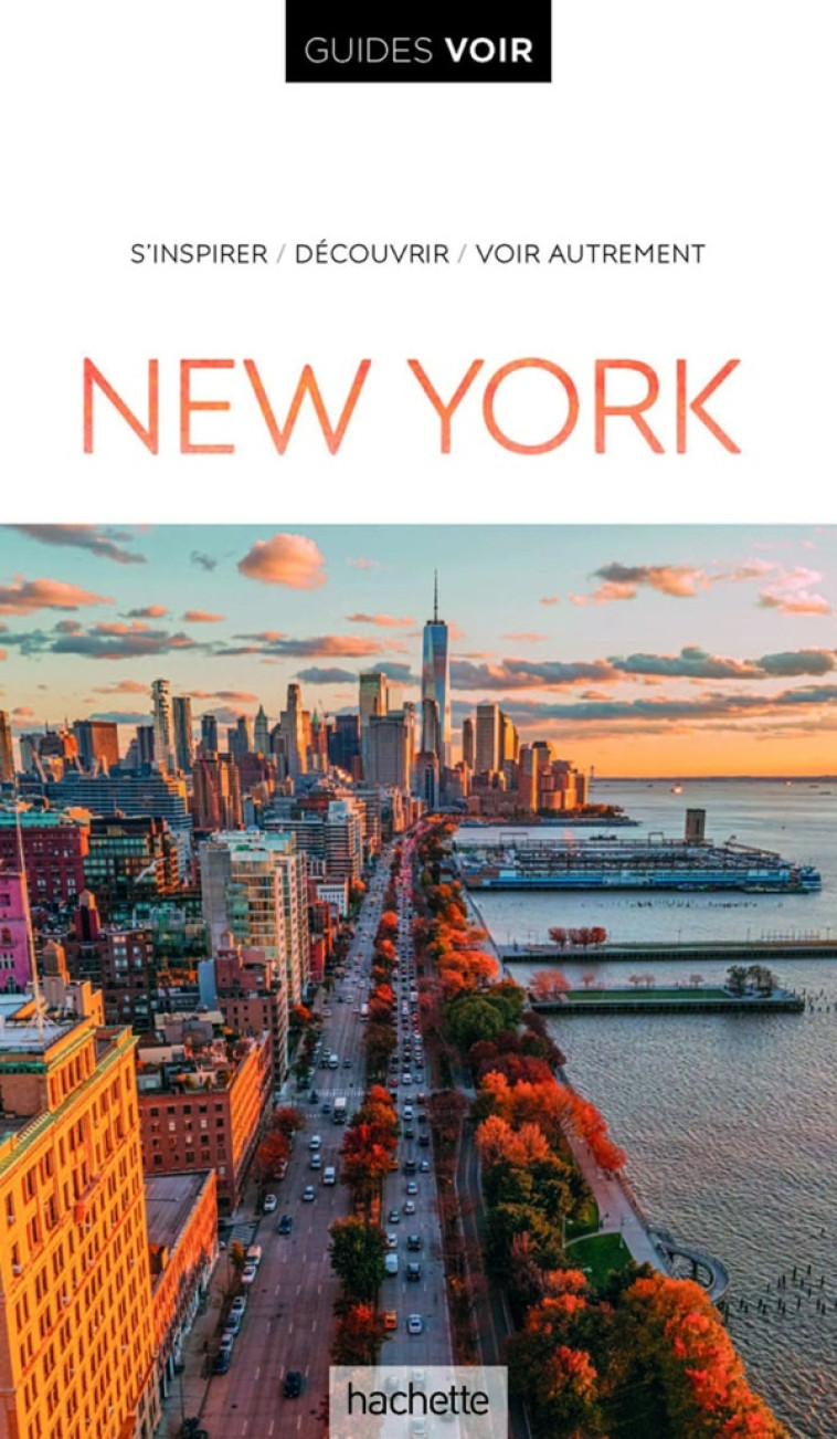 GUIDE VOIR NEW YORK - COLLECTIF - HACHETTE